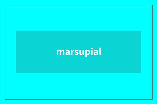 marsupial
