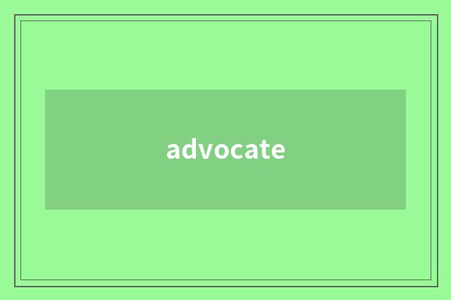 advocate