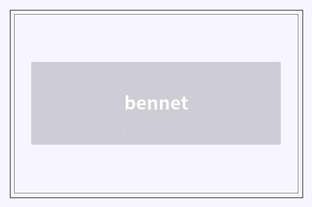 bennet
