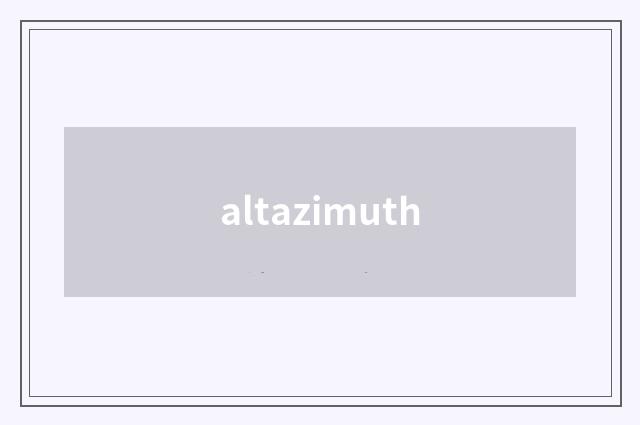 altazimuth