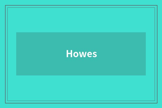 Howes