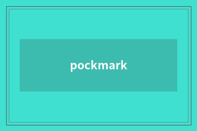 pockmark