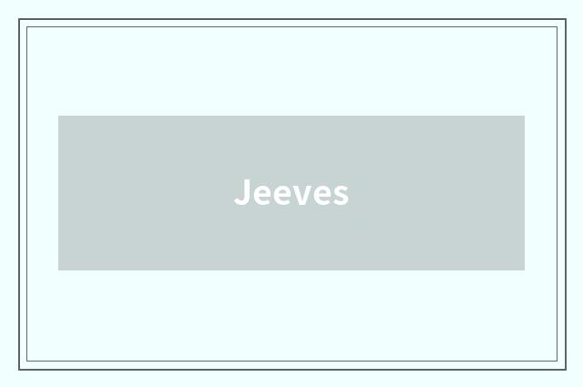 Jeeves