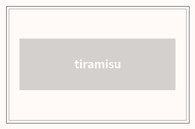 tiramisu