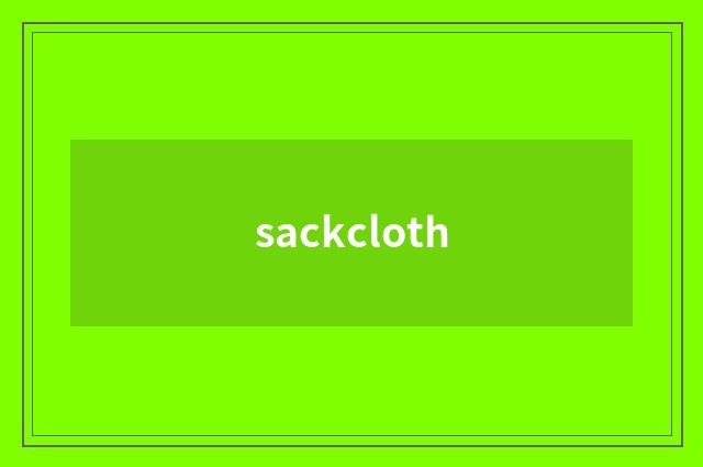 sackcloth