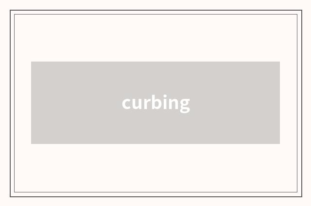 curbing