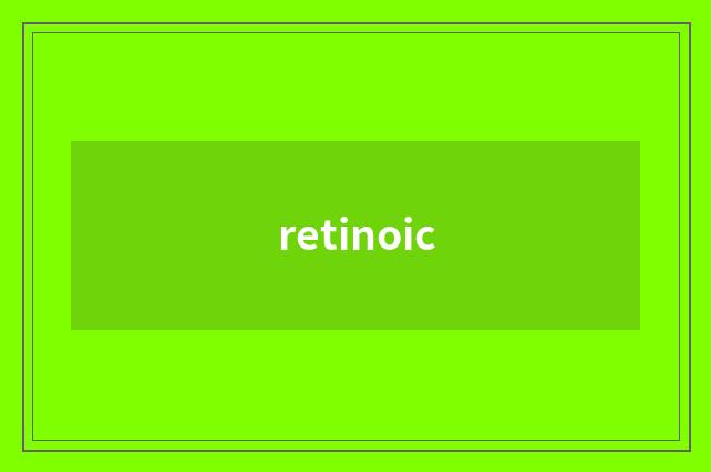 retinoic