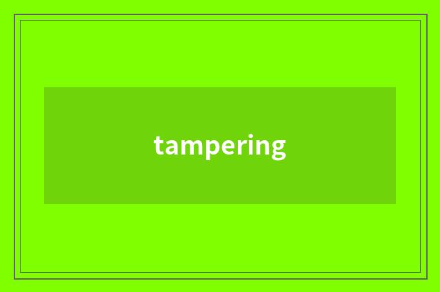 tampering