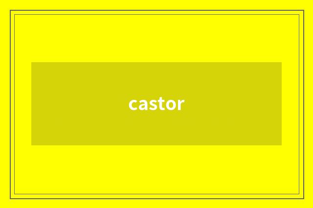 castor
