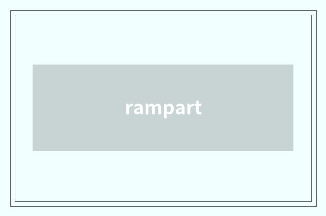 rampart