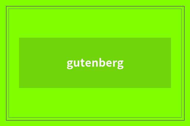 gutenberg