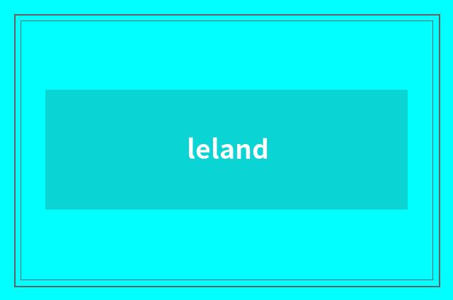 leland