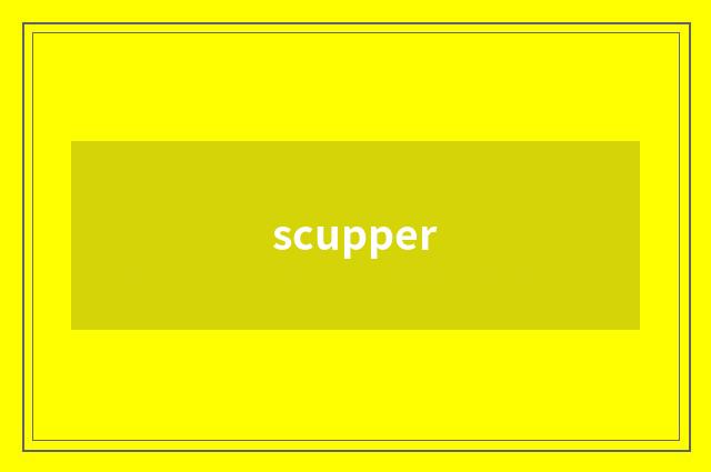 scupper