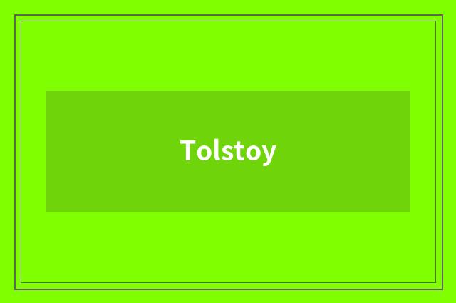 Tolstoy