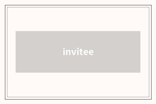 invitee