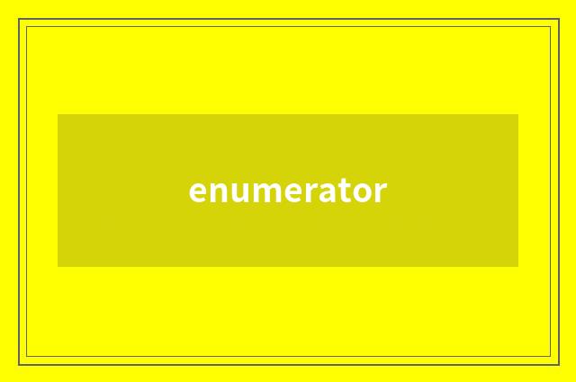 enumerator