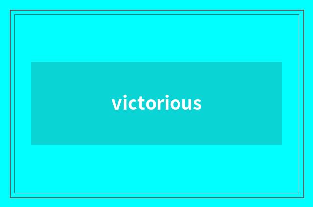 victorious