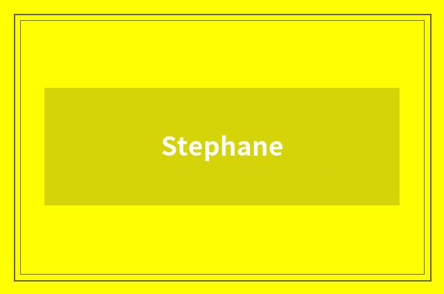 Stephane