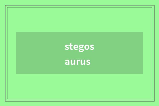 stegosaurus