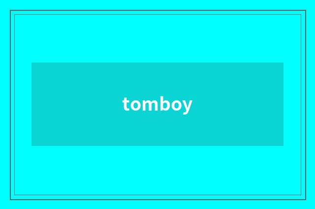 tomboy