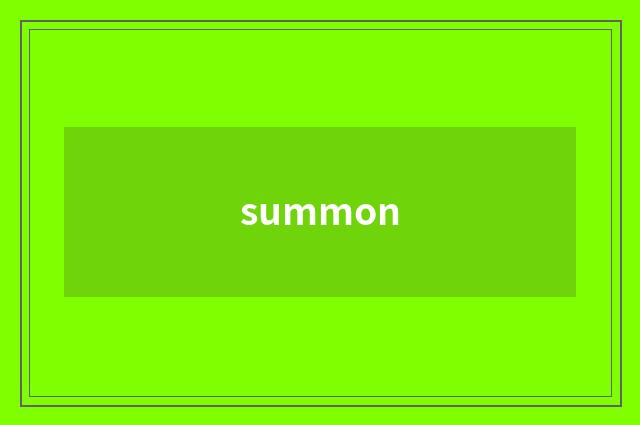summon