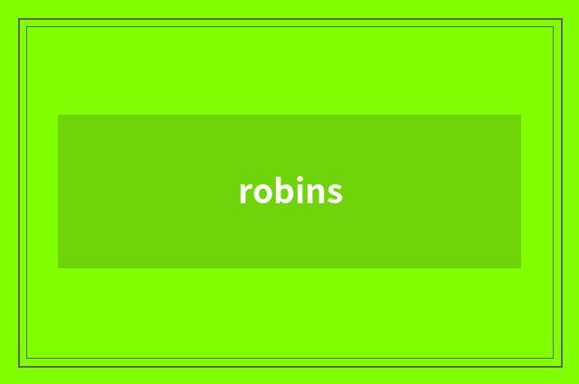 robins