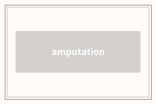 amputation