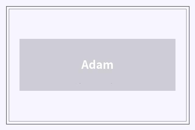 Adam