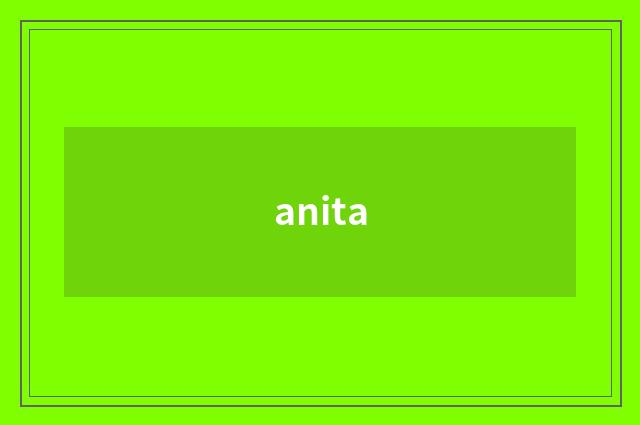 anita