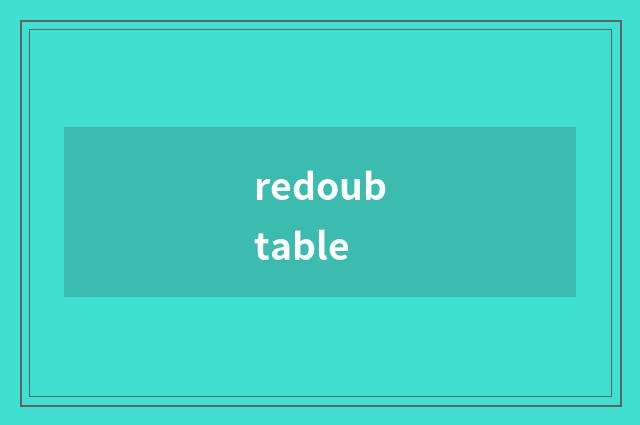 redoubtable
