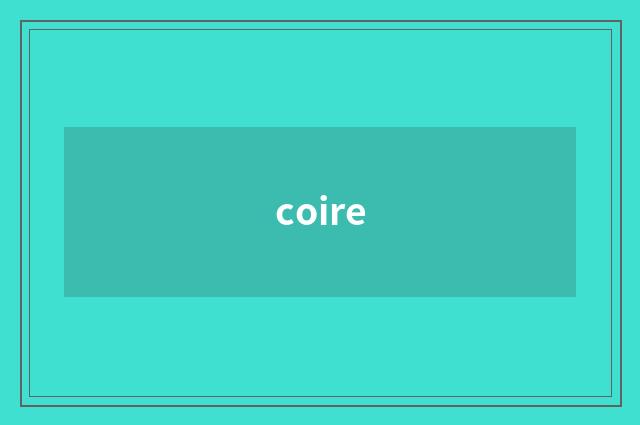 coire
