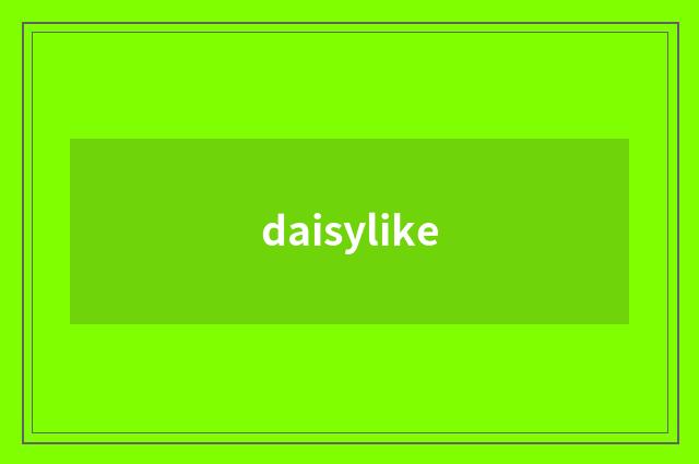 daisylike