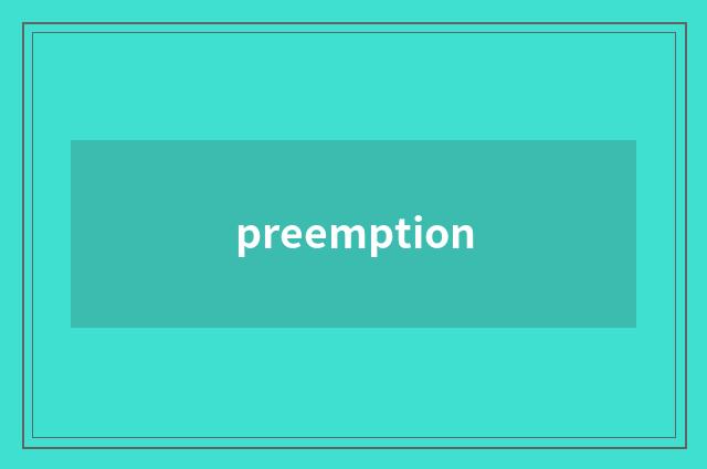preemption