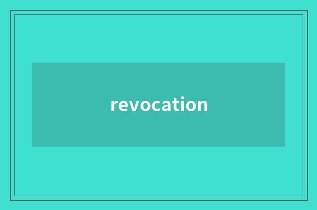 revocation