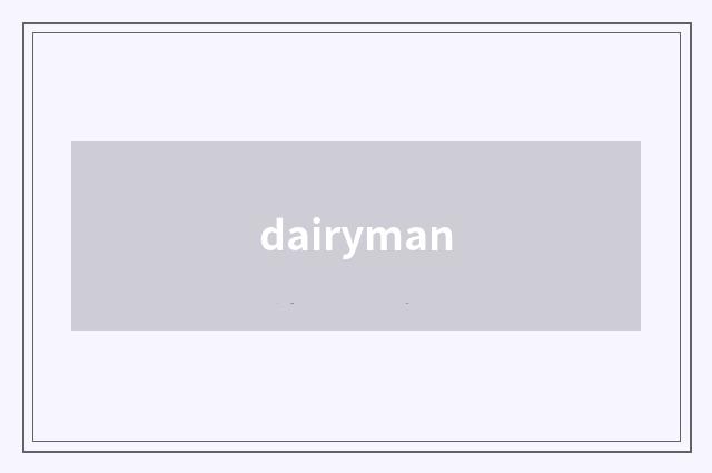 dairyman