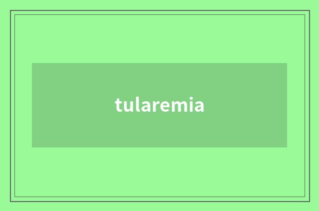 tularemia