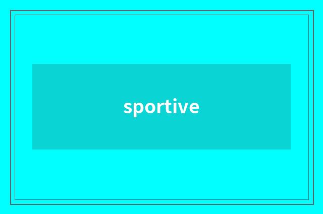 sportive