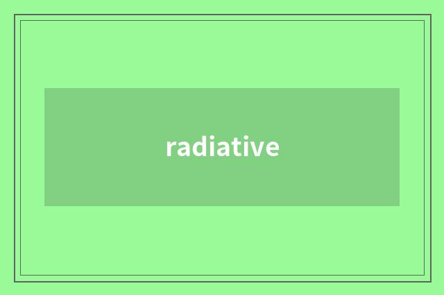 radiative