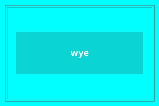 wye