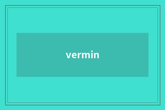 vermin