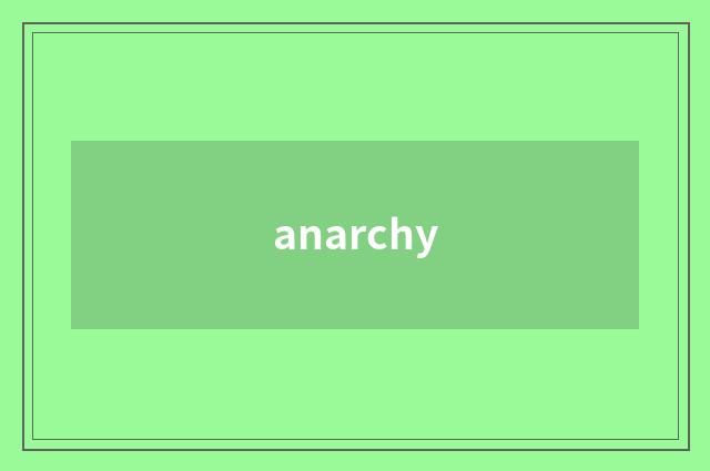 anarchy