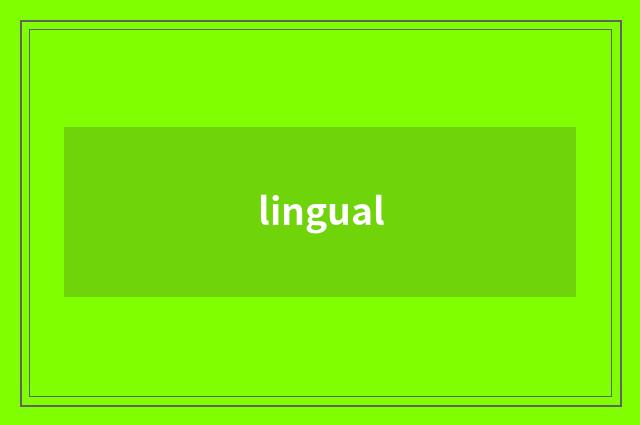 lingual