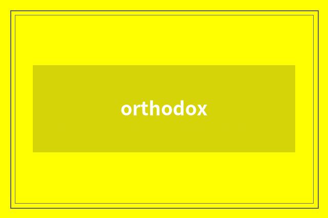 orthodox