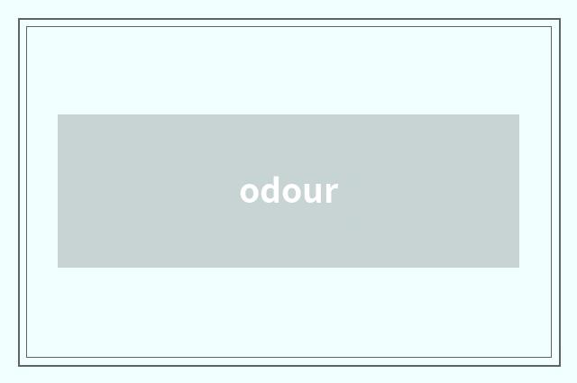 odour