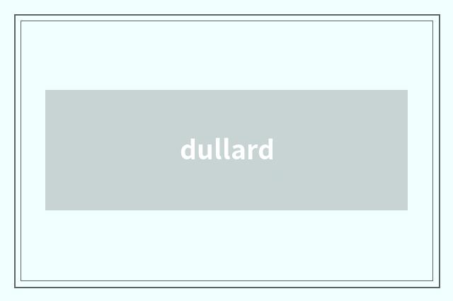 dullard