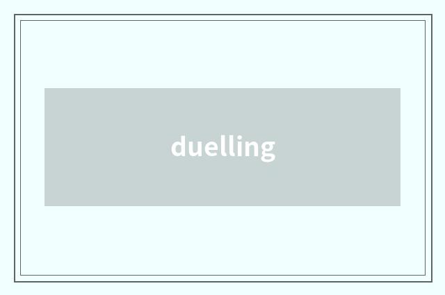 duelling