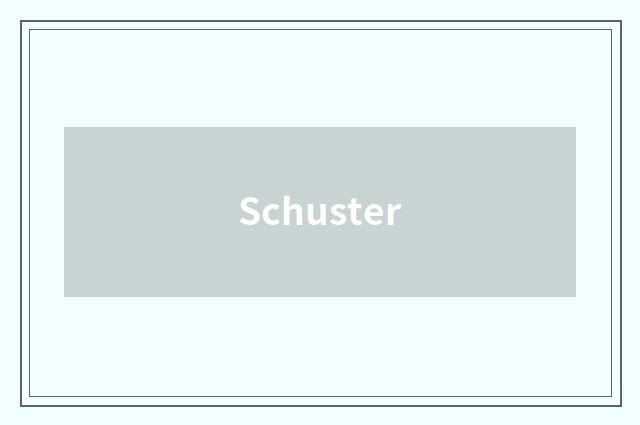 Schuster