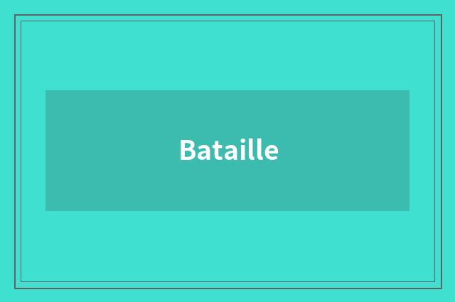 Bataille