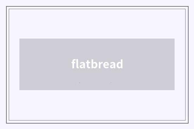 flatbread