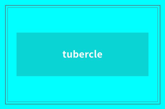 tubercle